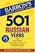 501 Russian Verbs by Thomas R. Beyer Jr. 501 Russian Verbs by Thomas R. Beyer Jr.