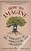 How to Imagine: A Narrative on Art & Agriculture