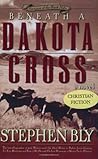 Beneath a Dakota Cross (Fortunes of the Black Hills, #1)