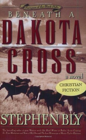 Beneath a Dakota Cross (Fortunes of the Black Hills, #1)