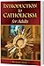 Introduction to Catholicism...