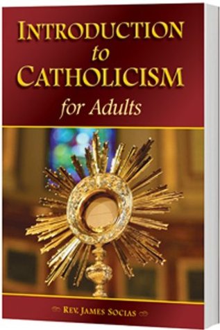Introduction to Catholicism for Adults (Paperback)