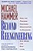 Beyond Reengineering: How the Process-Centered Organization Will Change Our Work and Our Lives