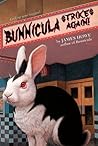 Bunnicula Strikes Again! by James    Howe