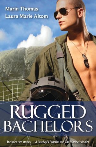 Rugged Bachelors: A Cowboy's Promise/The Marine's Babies (Kindle Edition)