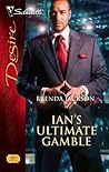 Ian's Ultimate Gamble by Brenda Jackson