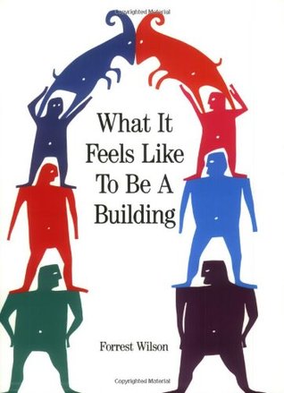 What It Feels Like to Be a Building (Paperback)