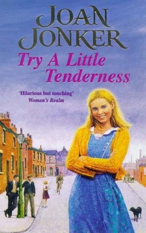 Try a Little Tenderness (Kindle Edition)