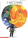 I See a Song by Eric Carle