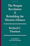 The Reagan Revolution, II: Rebuilding the Western Alliance The Reagan Revolution, II: Rebuilding the Western Alliance