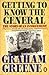 Getting To Know The General by Graham Greene