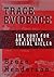 Trace Evidence: The Hunt for an Elusive Serial Killer