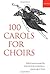 100 Carols for Choirs by David Willcocks