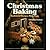 Christmas Baking: Traditional Recipes Made Easy (English and German Edition)