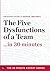 The Five Dysfunctions of a Team in 30 Minutes: The Expert Guide to Patrick Lencioni's Critically Acclaimed Bestseller (30 Minute Expert)