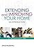 Extending and Improving Your Home by M.J. Billington
