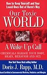 Our Toxic World: A Wake Up Call