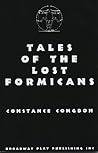 Tales of the Lost Formicans