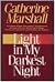 Light in My Darkest Night by Catherine Marshall Light in My Darkest Night by Catherine Marshall