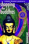 Shopping for Buddhas by Jeff Greenwald