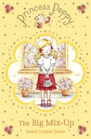 The Big Mix-Up (Princess Poppy)