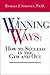 Winning Ways: How To Succee...