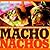 Macho Nachos: 50 Toppings, ...