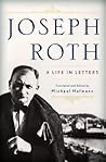 Joseph Roth: A Li...