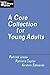 A Core Collection for Young Adults (Teens the Library Series)
