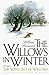 The Willows in Winter (Tale...
