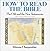 How to Read the Bible: The ...