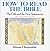 How to Read the Bible: The ...