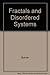 Fractals and Disordered Systems