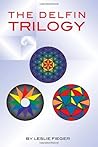 The DELFIN Trilogy