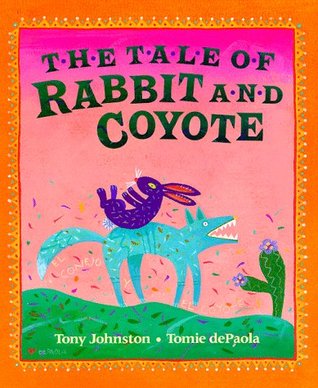 The Tale of Rabbit and Coyote (Hardcover)