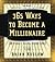 365 Ways to Become a Millio...