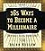 365 Ways to Become a Millionaire by Brian Koslow