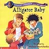 Alligator Baby by Robert Munsch
