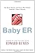 Baby ER by Edward Humes