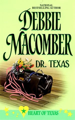 Dr. Texas (Heart of Texas, #4)