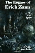 The Legacy of Erich Zann and Other Tales of the Cthulhu Mythos