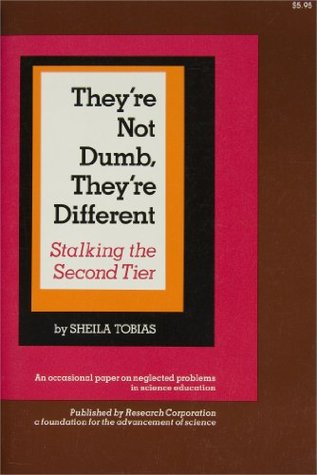 They're Not Dumb, They're Different: Stalking the Second Tier (Paperback)