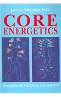 Core Energetics (Paperback)