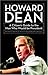 Howard Dean: A Citizen's Guide to the Man Who Would Be President