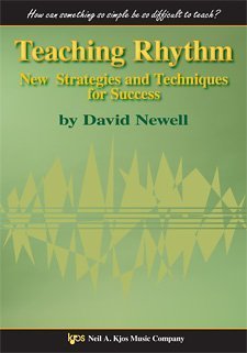 Teaching Rhythm: New Strategies and Techniques for Success (Paperback)