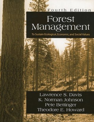 Forest Management: To Sustain Ecological, Economic, and Social Values (Paperback)