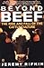 Beyond Beef: The Rise and Fall of the Cattle Culture
