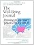 The Well Being Journal: Dra...