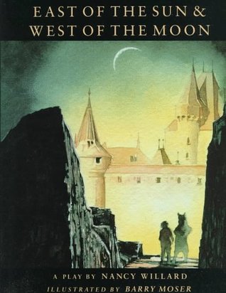 East of the Sun and West of the Moon: A Play (Hardcover)