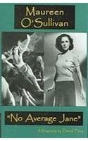 Maureen O'Sullivan: "No Average Jane" (Hardcover)